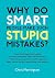 Why Do Smart People Make Su...