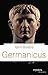 Germanicus (Perrin biographie) (French Edition)