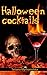 Halloween cocktails: 50 of the best Halloween Cocktails: Jack-o'-Lantern Halloween Cocktail, Alcoholic and Non Alcoholic
