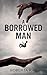 A Borrowed Man