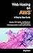 Web Hosting on AWS - A Step...