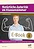 Natürliche Autorität im Klassenzimmer: Körpersprache gezielt einsetzen - souverän mit Störungen umgehen - erfolgreich unterrichten (German Edition)
