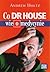 Co DR HOUSE wie o medycynie by Andrew Holtz Co DR HOUSE wie o medycynie by Andrew Holtz