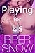 Playing for Us (Love on the Field Book 2)
