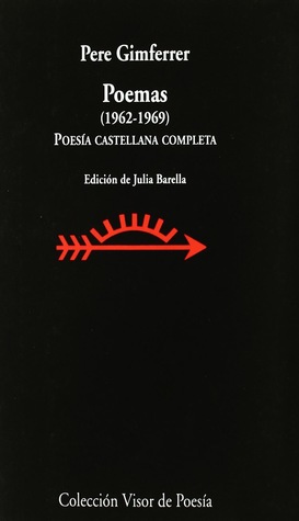 Poemas, 1962-1969: Poesía castellana completa (Paperback)
