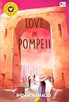 Love in Pompeii by Indah Hanaco