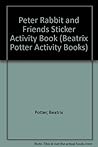 Peter Rabbit and Friends Sticker Activity Book (Beatrix Potter Activity Books)