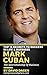 MARK CUBAN - Top 15 Secrets To Success In Life & Business: The Sportsmanship Of Business