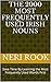 The 2000 Most Frequently Used Irish Nouns by Neri Rook