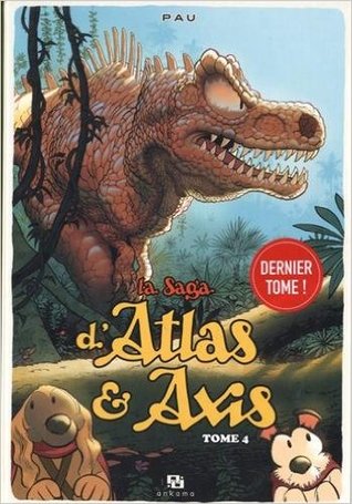 La Saga d'Atlas et Axis Tome 4