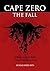 Cape Zero: The Fall