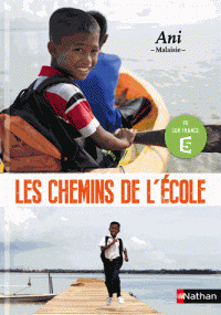 Les chemins de l'école : Ani - Malaisie