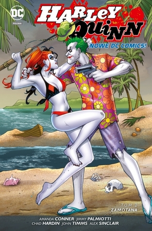 Harley Quinn. Tom 2. Zamotana (Harley Quinn, #2)