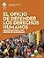 El oficio de defender los derechos humanos: Aproximaciones a una génesis de ombudsman