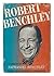Robert Benchley: A biography