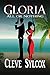Gloria: All or Nothing