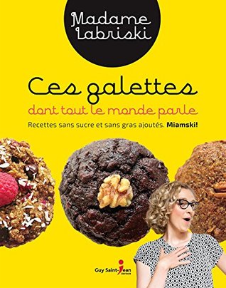 Ces galettes dont tout le monde parle (Paperback)