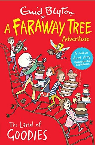 The Land of Goodies (Blyton Young Readers)