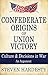 Confederate Origins of Unio...