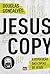 JesusCopy: A revolução das cópias de Jesus (Portuguese Edition)