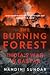 The Burning Forest: India's War in Bastar