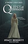 Quest of the Dreamwalker by Stacy Bennett