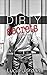 Dirty Secrets: Book One