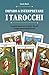 Imparo a interpretare i tarocchi: La guida giusta per scoprire da soli i suggerimenti degli Arcani (Italian Edition)