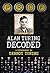 Prof: Alan Turing Decoded