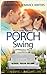 The Porch Swing
