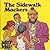 The Sidewalk Mockers (Mr. t and Me Series)