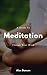 A Guide to Meditation: Chan...