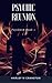 Psychic Reunion (Psychorp Book 1)