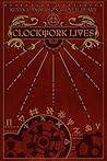 Clockwork Lives
