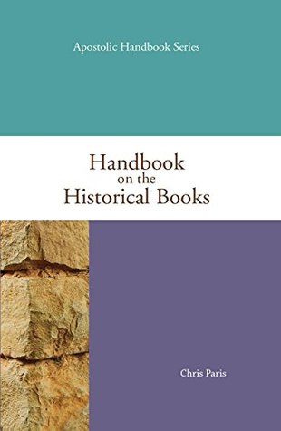 Handbook on the Historical Books (Kindle Edition)
