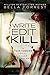 Write, Edit, Kill by Bella Forrest
