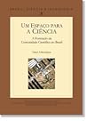 Um Espaço para a Ciência by Simon Schwartzman