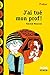 J'ai tué mon prof EPUB2 (Mini Syros Polar) (French Edition)
