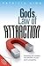 God's Law of Attraction: Revealing the Mystery and Benefits of Your Soul's Prosperity
