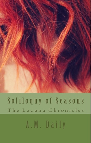 Soliloquy of Seasons (Lacuna Chronicles #4)