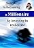 Secrets to becoming a Millionaire by investing in real estate