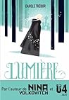 Lumière Le voyage de Svetlana by Carole Trebor