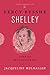 Percy Bysshe Shelley: Poet and Revolutionary (Revolutionary Lives)