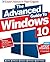 The Advanced Guide to Windows 10