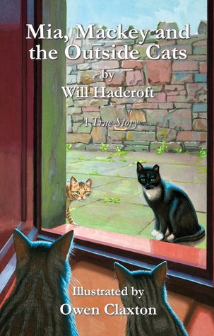 Mia, Mackey and the Outside Cats (The Mia Books, Book 2)