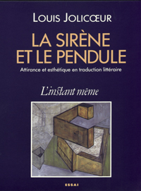 La sirène et le pendule: attirance et esthétique en traduction littéraire