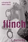 Flinch by L. Setterby
