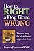 How to Right a Dog Gone Wrong by Pamela Dennison