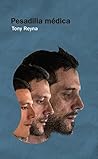 Pesadilla Médica (Spanish Edition)