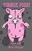 Zombie Pigs!: A Short Story